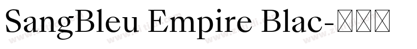 SangBleu Empire Blac字体转换